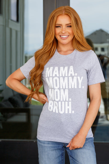 Mama Bruh Graphic Tee